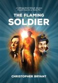 The Flaming Soldier The Flaming Soldier