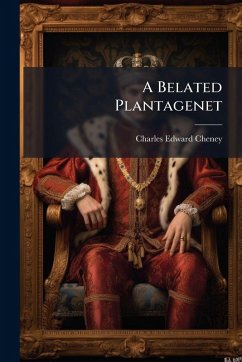 Cover A Belated Plantagenet