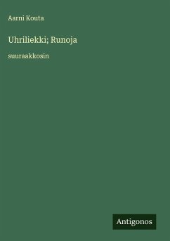 Uhriliekki; Runoja - Kouta, Aarni