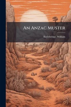 An Anzac Muster - Baylebridge, William