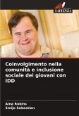 Coinvolgimento nella comunità e inclusione sociale dei giovani con IDD