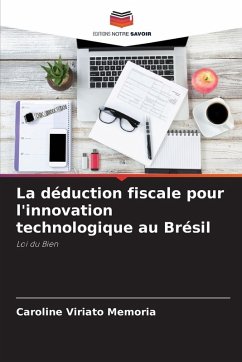 Cover La déduction fiscale pour l'innovation technologique au Brésil