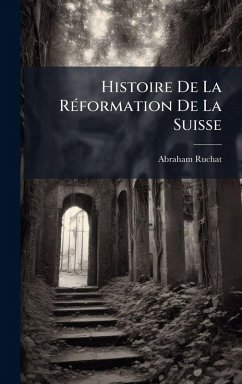 Cover Histoire De La RÃ(c)formation De La Suisse