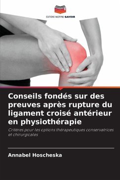 Cover Conseils fondés sur des preuves après rupture du ligament croisé antérieur en physiothérapie