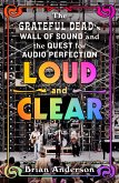Loud and Clear Loud and Clear