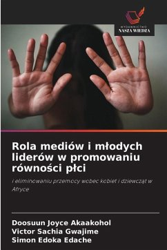 Cover Rola mediów i m¿odych liderów w promowaniu równo¿ci p¿ci