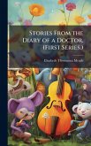 Stories From the Diary of a Doctor. (First Series.)