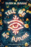 Tell Me My Future