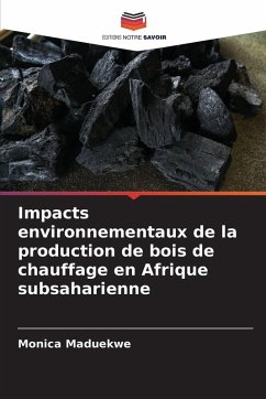 Cover Impacts environnementaux de la production de bois de chauffage en Afrique subsaharienne