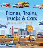 Planes, Trains, Trucks & Cars Sticker, Color & Activity Book Planes, Trains, Trucks & Cars Sticker, Color & Activity Book