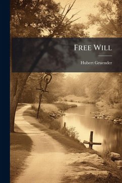 Free Will - Gruender, Hubert