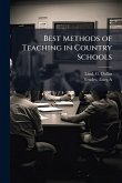 Best Methods of Teaching in Country Schools Best Methods of Teaching in Country Schools