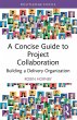 A Concise Guide to Project Collaboration - Bild 1