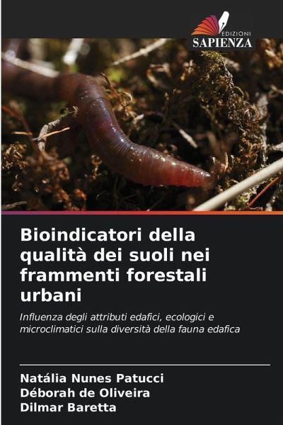 Bioindicatori della qualità dei suoli nei frammenti forestali urbani