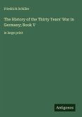 The History of the Thirty Years' War in Germany; Book V