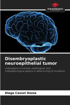Cover Disembryoplastic neuroepithelial tumor