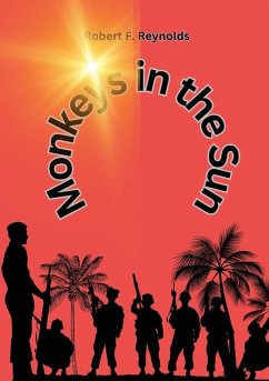 Monkeys In the Sun - Reynolds, Robert F.