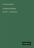 Le Morte d'Arthur Le Morte d'Arthur