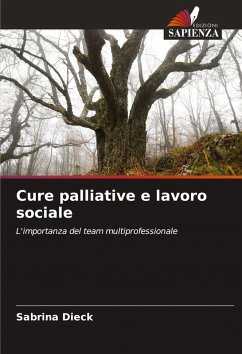 Cure palliative e lavoro sociale - Dieck, Sabrina
