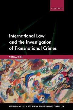Cover International Law and the Investigation of Transnational Crimes