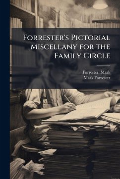 Cover Forrester's Pictorial Miscellany for the Family Circle