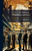 Le Risque Professionnel Le Risque Professionnel