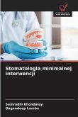 Stomatologia minimalnej interwencji Stomatologia minimalnej interwencji