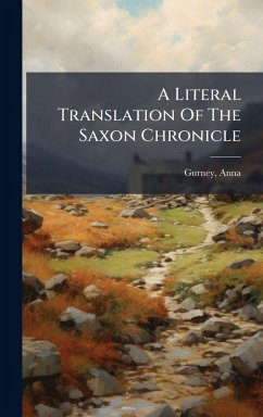 Cover A Literal Translation Of The Saxon Chronicle