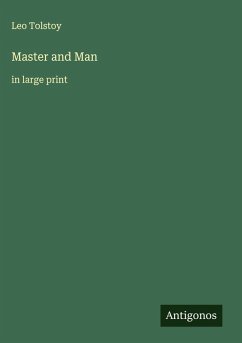 Master and Man - Tolstoy, Leo