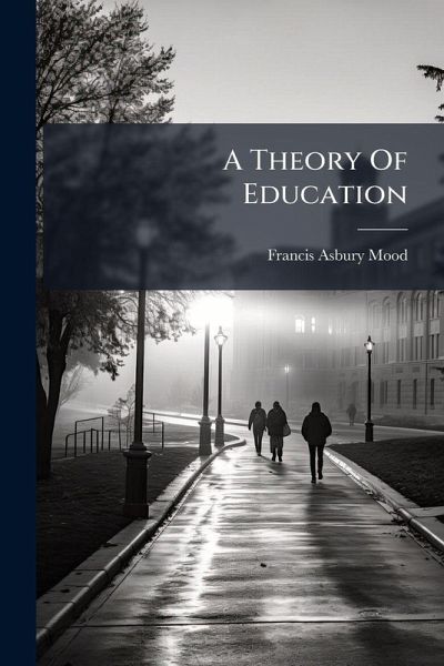 A Theory Of Education