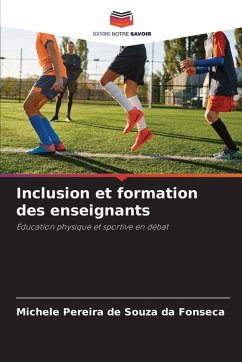 Inclusion et formation des enseignants - Pereira de Souza da Fonseca, Michele