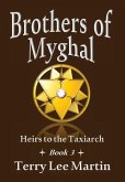 Brothers of Myghal Brothers of Myghal