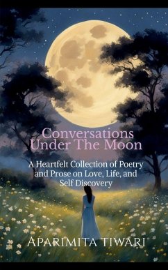 Conversations Under the Moon - Aparimita Tiwari