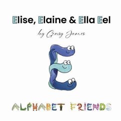 Cover Elise, Elaine & Ella Eel (eBook, ePUB)