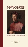 O divino Dante (eBook, ePUB) O divino Dante (eBook, ePUB)