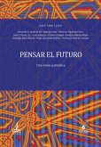 Pensar el futuro (eBook, ePUB)