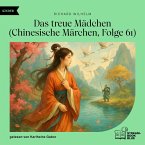 Das treue Mädchen (Chinesische Märchen, Folge 61) (MP3-Download)