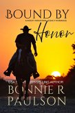 Bound By Honor (The Rocky Mountain Legacy Romances, #2) (eBook, ePUB)
