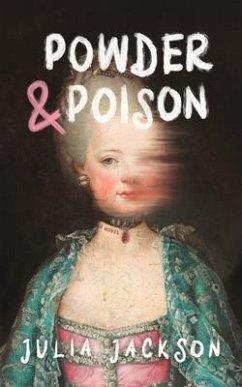 Powder & Poison (eBook, ePUB) - Jackson, Julia