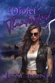 Violet Thunderstorm (eBook, ePUB) Violet Thunderstorm (eBook, ePUB)