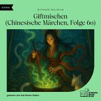 Giftmischen (Chinesische Märchen, Folge 60) (MP3-Download)