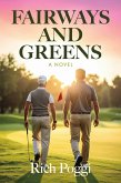 Fairways and Greens: A Novel (eBook, ePUB)