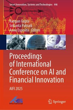 Proceedings of International Conference on AI and Financial Innovation (eBook, PDF)