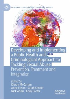Cover Developing and Implementing a Public Health and Criminological Approach to Tackling Sexual Abuse (eBook, PDF)
