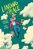 Landing in Place: A Graphic Novel (eBook, ePUB)