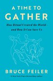 A Time to Gather (eBook, ePUB)