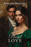 A Proud Love (eBook, ePUB) A Proud Love (eBook, ePUB)