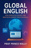 Global English for Computer Science and Web Development Professionals (eBook, ePUB)