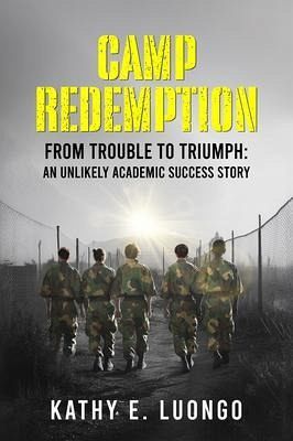 Camp Redemption From Trouble to Triumph (eBook, ePUB) Camp Redemption From Trouble to Triumph (eBook, ePUB)