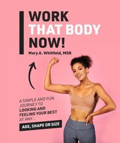 Cover Work That Body Now! (eBook, ePUB)